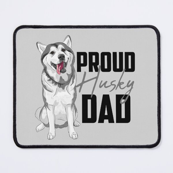Item preview, Proud Siberian Husky Dad designed and sold by SoccaTamam.