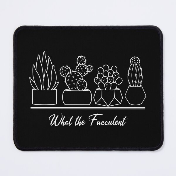 Item preview, What The Fucculent Funny Succulent Quote designed and sold by SoccaTamam.