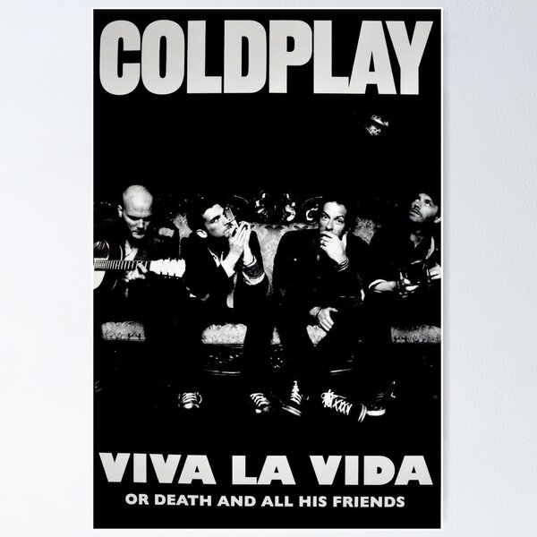 Viva La Vida Posters for Sale