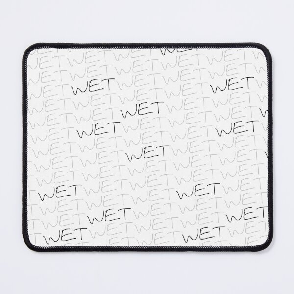 Item preview, Funny Saying Wet Wet Wet Pattern designed and sold by SoccaTamam.