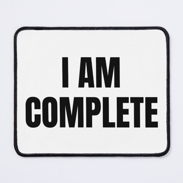 Item preview, I AM COMPLETE designed and sold by iamxxx.