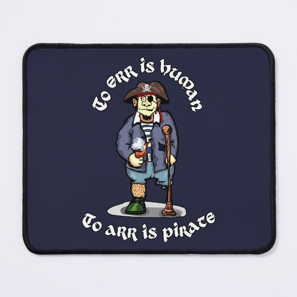 Item preview, To err is human - to arr is pirate (peg leg pirate) funny designed and sold by SolidEarthArt.