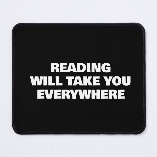 Item preview, Reading Will Take You Everywhere - avid reader designed and sold by Inspirationmotivation.