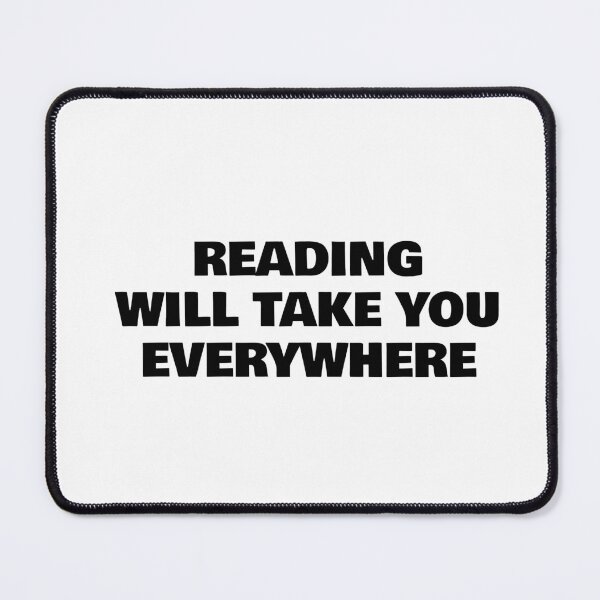 Item preview, Reading Will Take You Everywhere - avid reader designed and sold by Inspirationmotivation.