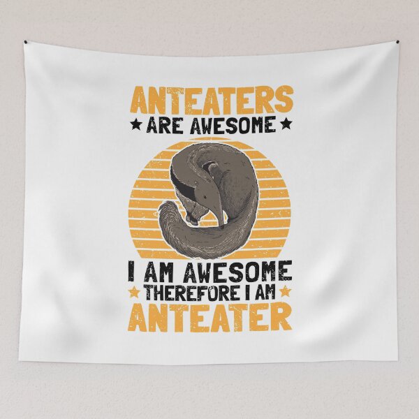 Item preview, Anteaters are great anteater bear saying designed and sold by madgrfx.