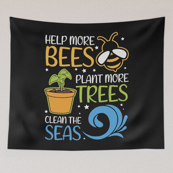 Item preview, help more bees plant more trees clean the seas designed and sold by anthonybarr1205.