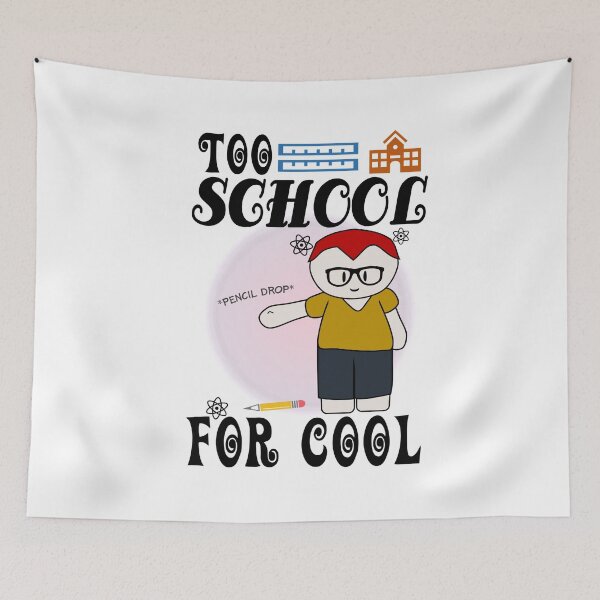 Item preview, Too School For Cool - Back To School (4 : Light) designed and sold by the-krisney-way.