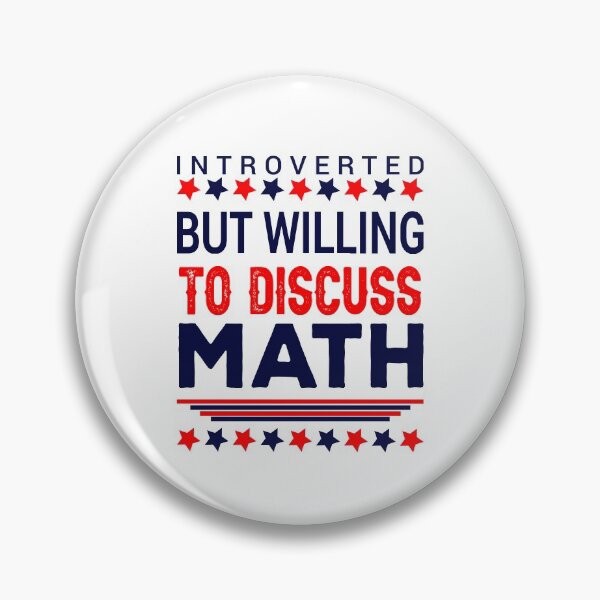 Item preview, Introverted but willing to discuss Math designed and sold by FASHIONGALLERIA.
