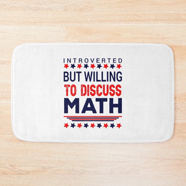 Item preview, Introverted but willing to discuss Math designed and sold by FASHIONGALLERIA.