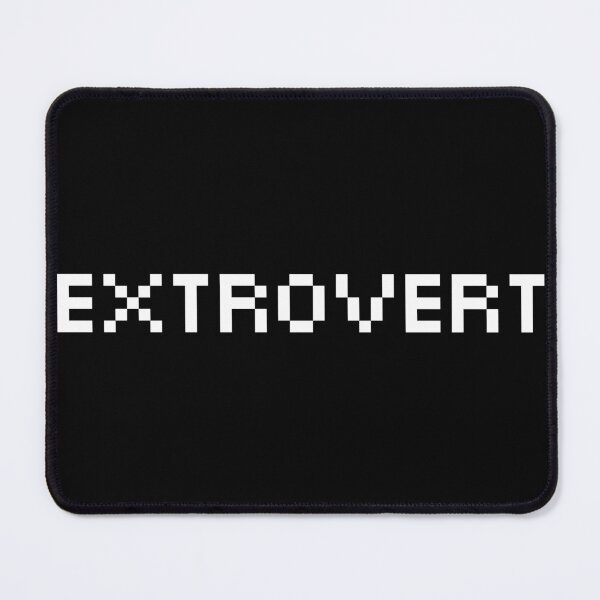 Item preview, Extrovert ver.5 designed and sold by teeworthy.