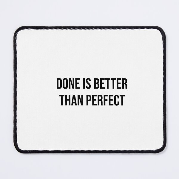 Item preview, Done is better than perfect designed and sold by Inspirationmotivation.
