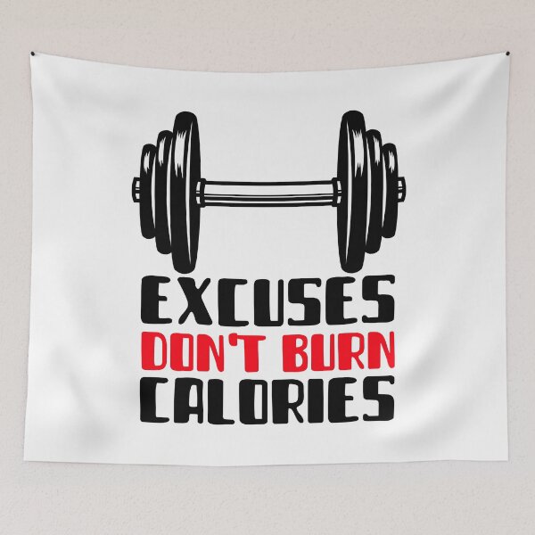 Item preview, Excuses Do not Burn Calories designed and sold by YOYOCollection.