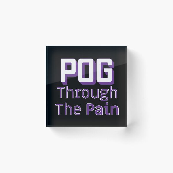 Item preview, POG through the Pain - Purple Text designed and sold by TheMajesticGoat.