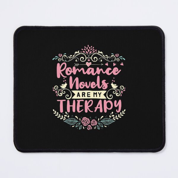 Item preview, Romance Novels Are My Therapy  designed and sold by jaygo.
