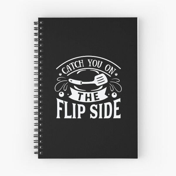 Item preview, Catch you on the flip side designed and sold by 8-COUNT Co. Clothing.
