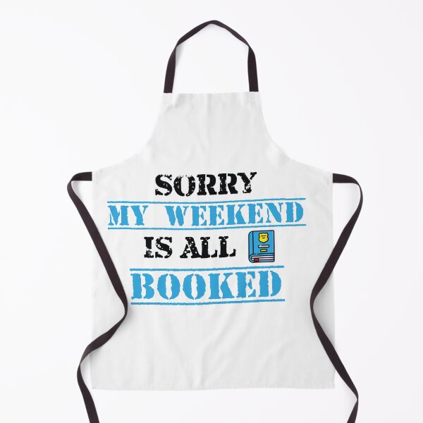 Item preview, Sorry My Weekend Is All Booked [Police] designed and sold by MDGamer777.