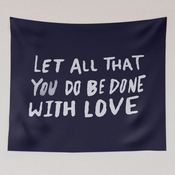 Item preview, Let All Be Done With Love x Navy designed and sold by theanointedhome.