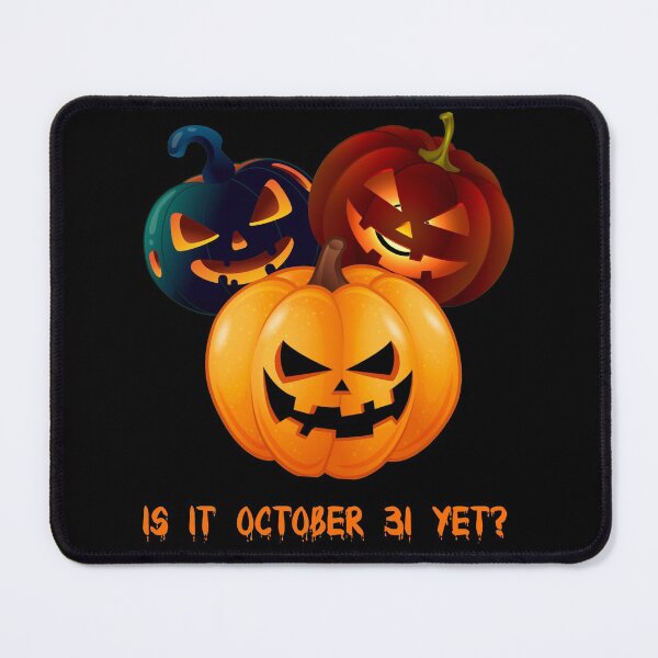 Item preview, is it october 31 yet? designed and sold by bero4.