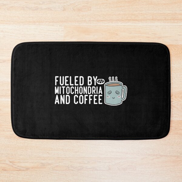 Item preview, fueled by metochondria and coffee funny gift for Science Teacher who loves coffee - World Teacher's Day designed and sold by QUEEN-WIVER.