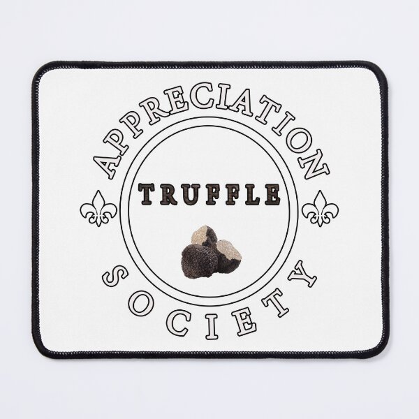 Item preview, Truffle Appreciation Society  designed and sold by iamhewho.