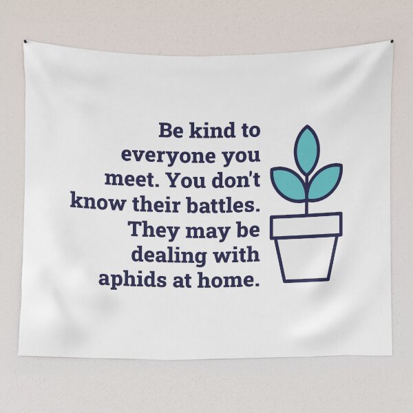 Item preview, Be Kind To Everyone You Meet designed and sold by Martini-Four.