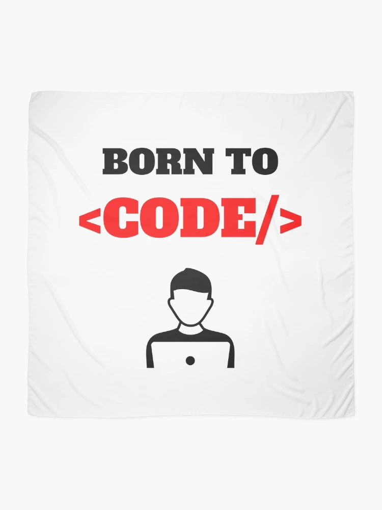 Thumbnail 2 of 3, Scarf, Born To Code, Software Developer, Software Engineer, Computer Science, Web, WWW, Programming Humor, HTML designed and sold by Max-Wear.