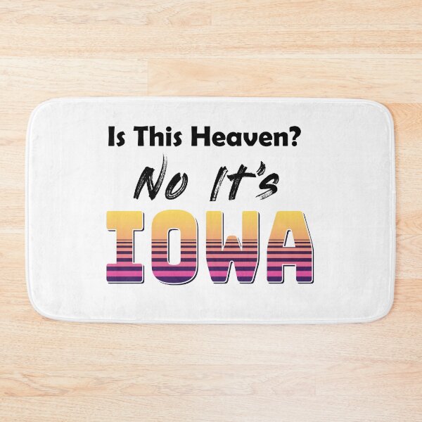 Item preview, Is This Heaven? No It's Iowa designed and sold by Tstdesign.