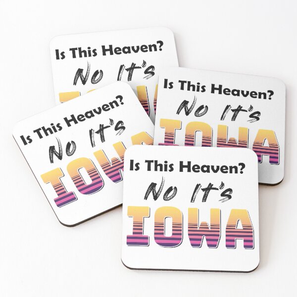 Item preview, Is This Heaven? No It's Iowa  designed and sold by Tstdesign.