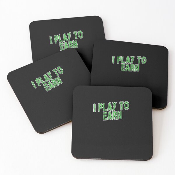 Item preview, I Play To Earn  designed and sold by iamhewho.