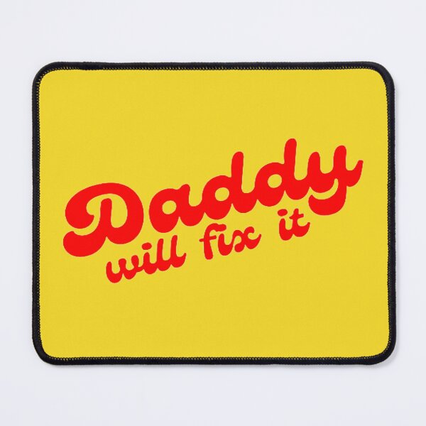 Item preview, daddy will fix it designed and sold by julset.