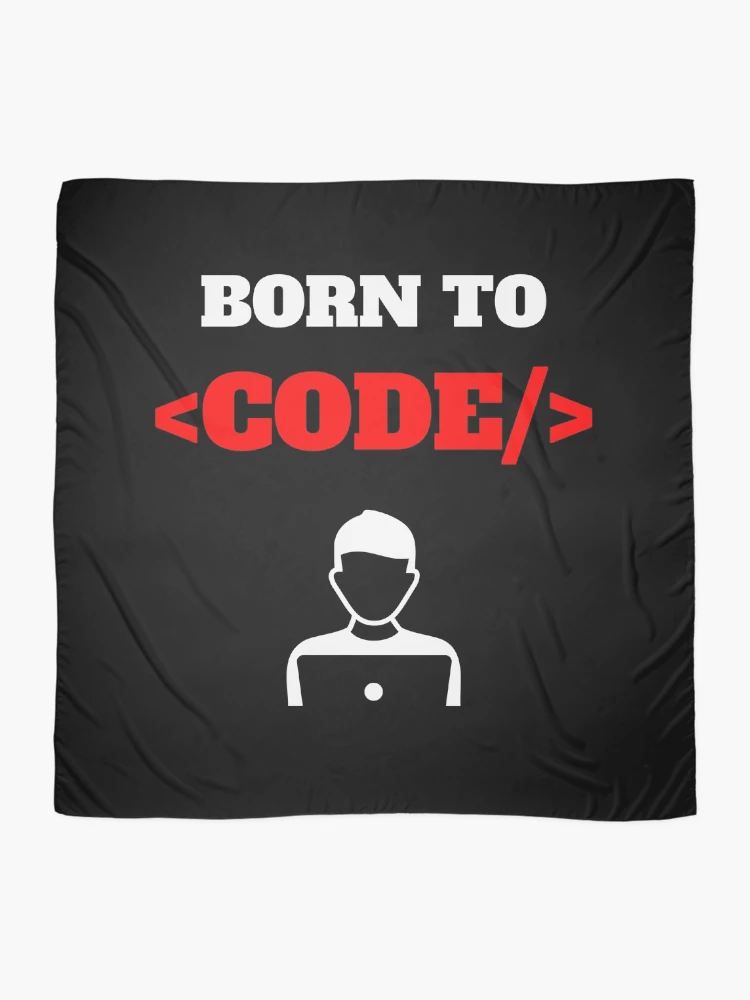 Thumbnail 2 of 3, Scarf, Born To Code, Software Developer, Software Engineer, Computer Science, Web, WWW, Programming Humor, HTML, dark designed and sold by Max-Wear.