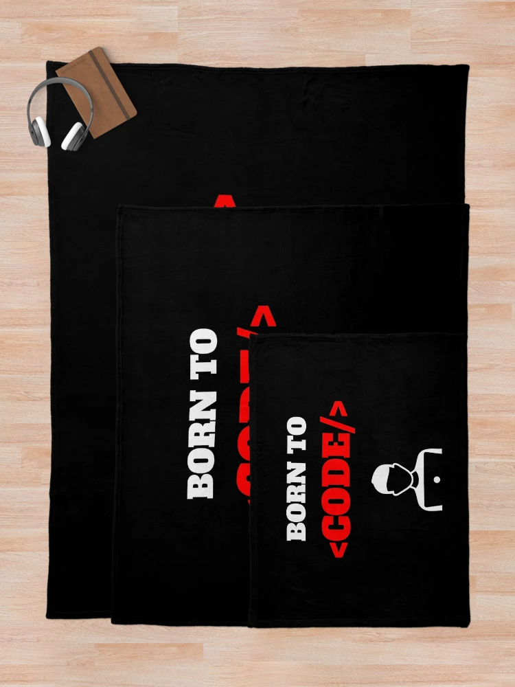 Thumbnail 5 of 6, Throw Blanket, Born To Code, Software Developer, Software Engineer, Computer Science, Web, WWW, Programming Humor, HTML, dark designed and sold by Max-Wear.