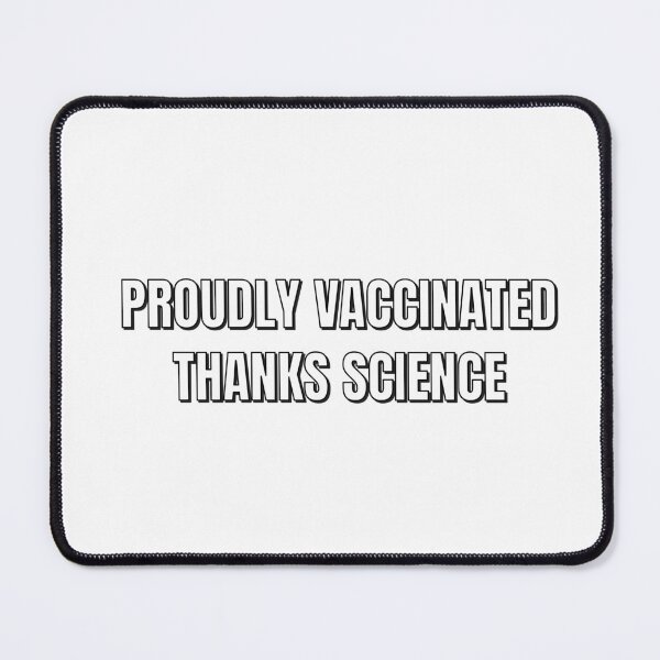 Item preview, Proudly Vaccinated Thanks Science designed and sold by Inspirationmotivation.