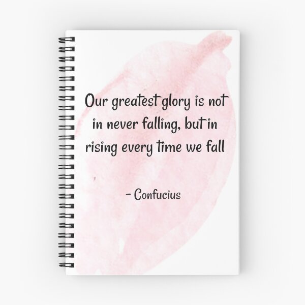 Item preview, Motivational quotes  - Our greatest glory is not in never  falling but in rising every time we fall - Confucius  designed and sold by Quoteology101.