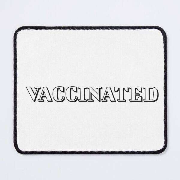 Item preview, Vaccinated designed and sold by Inspirationmotivation.