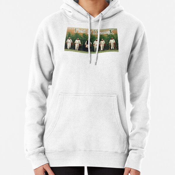 Field of sale dreams sweatshirt