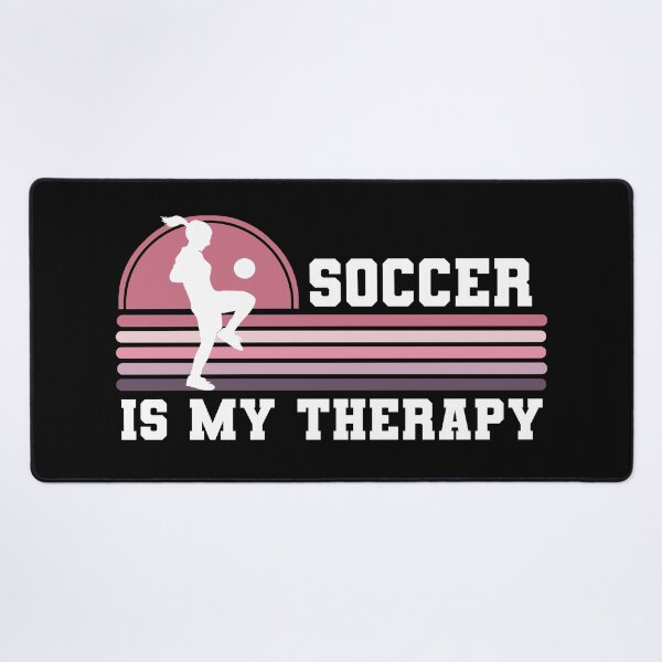 Item preview, Soccer Is My Therapy  designed and sold by ojdart.