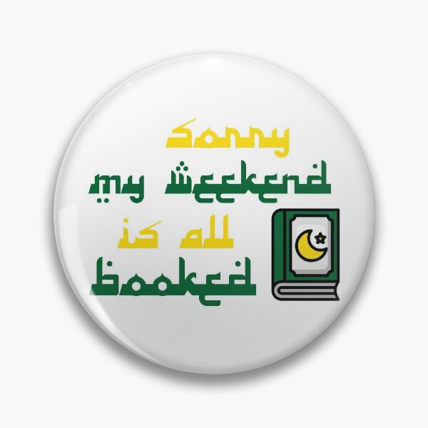 Item preview, Sorry My Weekend Is All Booked Koran Book designed and sold by MDGamer777.