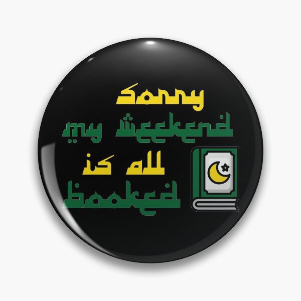Item preview, Sorry My Weekend Is All Booked Quran Book designed and sold by MDGamer777.