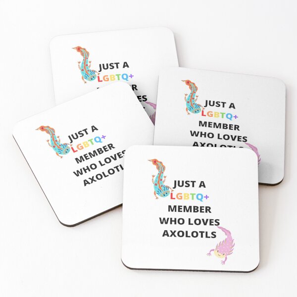 Item preview, JUST A LGBTQ+ MEMBER WHO LOVES AXOLOTLS designed and sold by Nini's Designs.