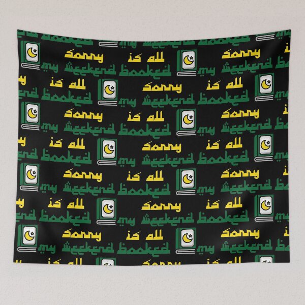 Item preview, Sorry My Weekend Is All Booked Quran Book designed and sold by MDGamer777.