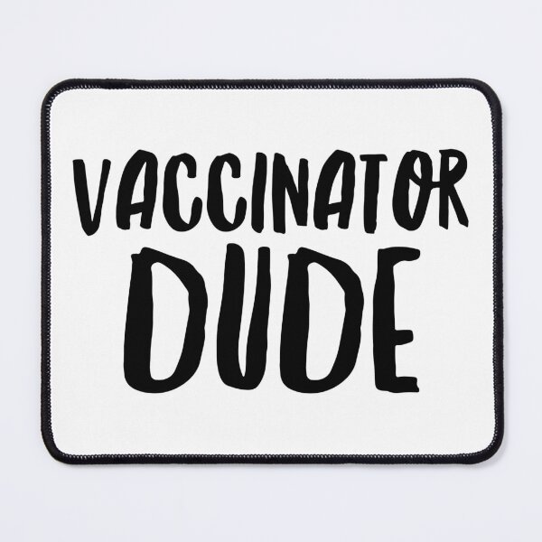 Item preview, Vaccinator Dude designed and sold by ojdart.