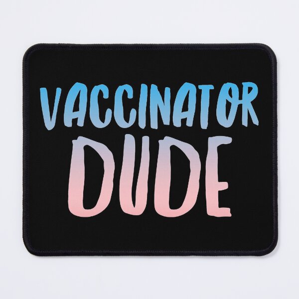Item preview, Vaccinator Dude designed and sold by ojdart.
