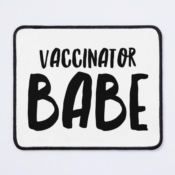 Item preview, Vaccinator Babe designed and sold by ojdart.
