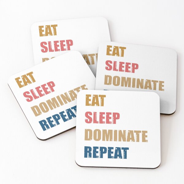 Item preview, Copy of Eat Sleep Dominate Repeat  designed and sold by YOUR SHOP.