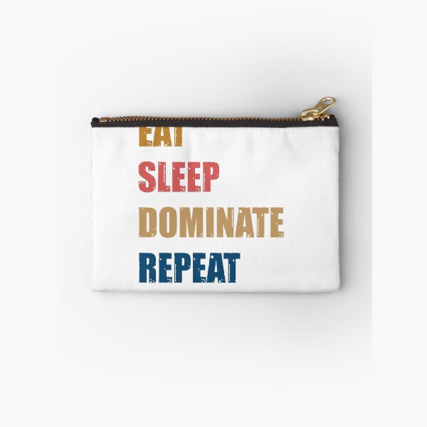 Item preview, Copy of Eat Sleep Dominate Repeat  designed and sold by YOUR SHOP.