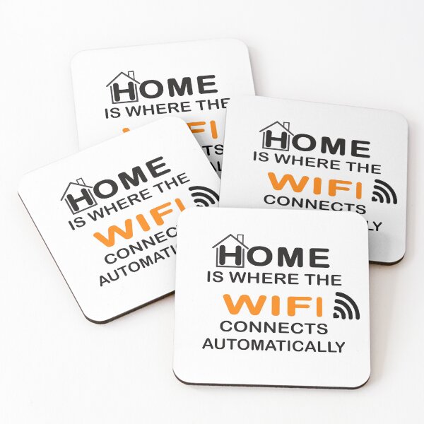 Item preview, Home Is Where Wifi Connects Automatically The home of geeks and nerds can be easily found. designed and sold by devtshirts.