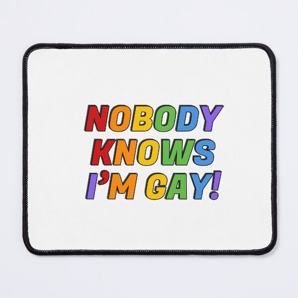 Item preview, Rainbow colors - Nobody knows I am gay Funny Gay Slogans - lesbian joke designed and sold by Inspirationmotivation.