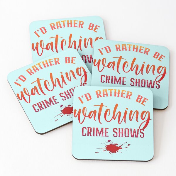 Item preview, Id Rather Be Watching Crime Shows designed and sold by CristalleLisa.