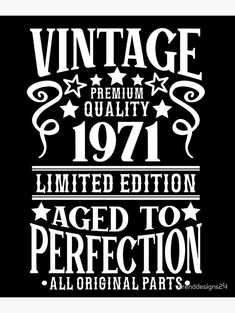 Vintage 1971 Shirt | 1971 Birthday Shirt | Born In 1971 Vintage 1971 Shirt | 1971 Birthday Shirt | Born In 1971